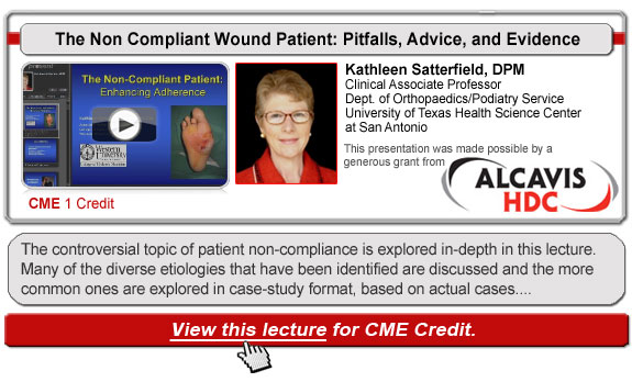 The Non Compliant Wound Patient: Pitfalls, Advice, and Evidence 