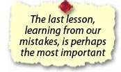 The last lesson, learning from our mistakes